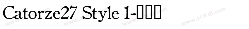 Catorze27 Style 1字体转换